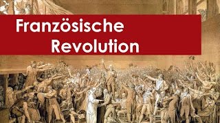 Französische Revolution Zusammenfassung [upl. by Estella926]