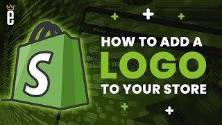 How to Add a Logo to Your Shopify Store [upl. by Kaehpos]