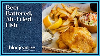 BeerBattered AirFried Fish  Blue Jean Chef [upl. by Opalina]