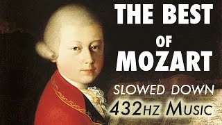 The Best Of Mozart  Slowed Down  432Hz  45 Hours [upl. by Yorle644]