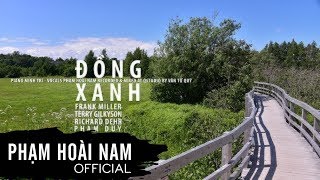 Đồng Xanh Brother Fours  Lê Hựu Hà  Phạm Hoài Nam Lyric Video [upl. by Acirem871]