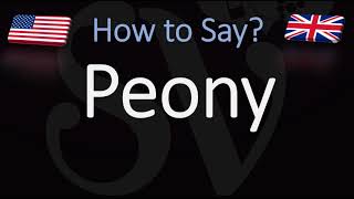 How to Pronounce Peony CORRECTLY [upl. by Alihs376]