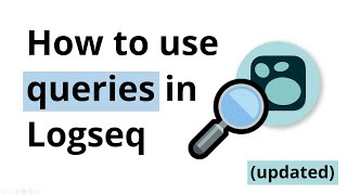 How to use queries in Logseq [upl. by Rosse]