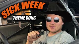 Sick Week 2025 Theme Song  A Cooper Bogetti Western [upl. by Gettings]