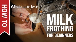 How To Milk Frothing for Beginners 5 Tips [upl. by Bartram]