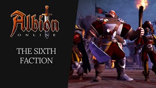 Albion Online  The Sixth Faction [upl. by Herc351]