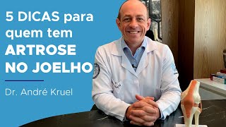 5 dicas para quem tem ARTROSE NO JOELHO [upl. by Torras263]